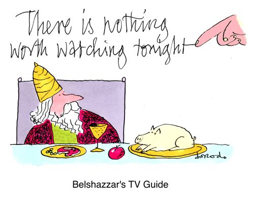 'There is nothing worth watching tonight.'