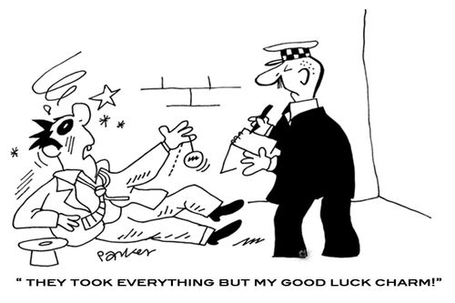 'They took everything but my good luck charm.'