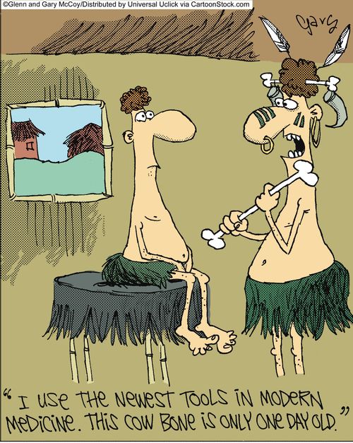 'I use the newest tools in modern medicine. This cow bone is only one day old.'