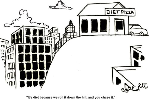 'It's diet because we roll it down the hill, and you chase it.'