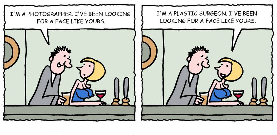 'I'm a photographer. I've been looking for a face like yours.'