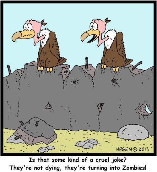 'Is that some kind of a cruel joke? They're not dying, they're turning into Zombies!'