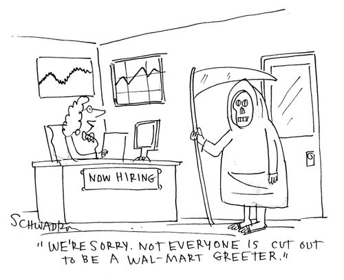 'We're sorry. Not everyone is cut out to be a Wal-Mart Greeter.'
