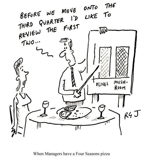 When Managers have a Four Seasons pizza.