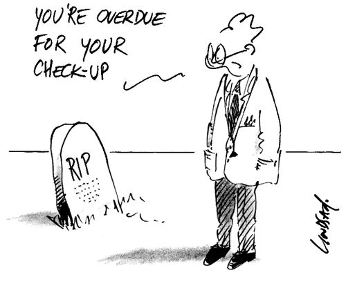 'You're overdue for your checkup.'