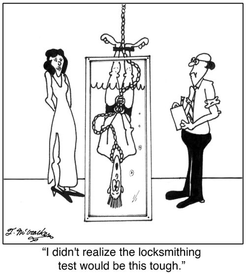 'I didn't realize the locksmithing test would be this tough.'