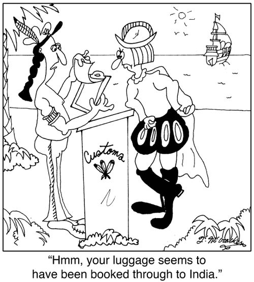 'Hmm, your luggage seems to have been booked through to India.'
