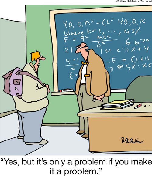 'Yes, but it's only a problem if you make it a problem.'