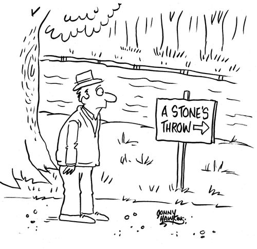 Man sees sign: 'A Stone's Throw'