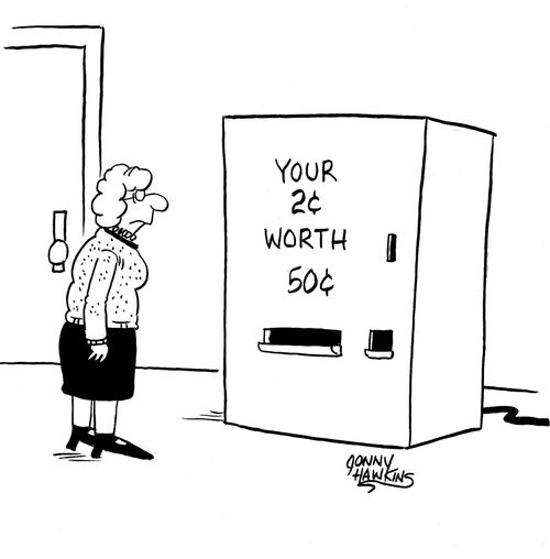 Lady sees vending machine: 'Your 2 Cents Worth 50 Cents'