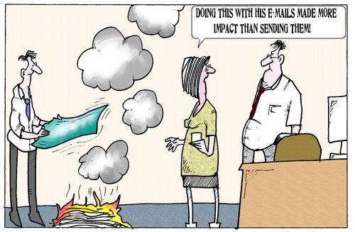 'Doing this with his e-mails made more impact than sending them.'
