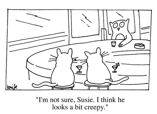 "I'm not sure, Susie, I think he looks a bit creepy."