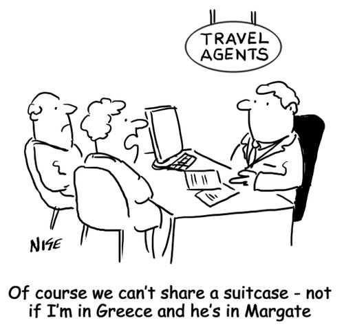 'Of course we can't share a suitcase - not if I'm in Greece and he's in Margate'