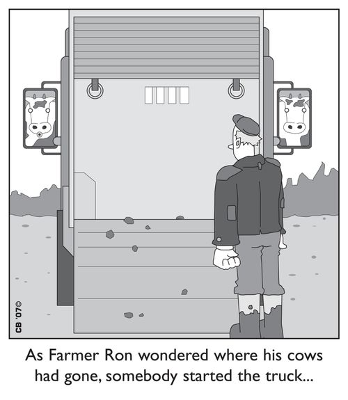 As Farmer Ron wondered where his cows had gone, somebody started the truck.