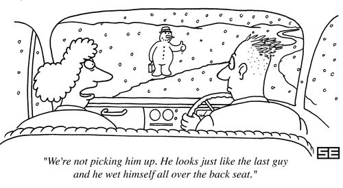 'We're not picking him up. He looks just like the last guy and he wet himself all over the back seat.'