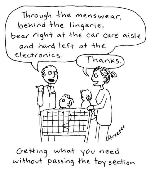 Getting what you need without passing the toy section.