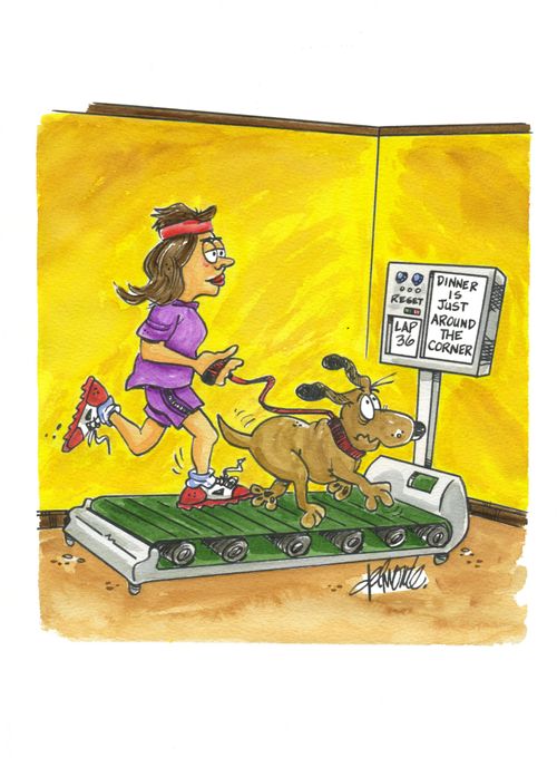 Woman and a dog on a treadmill with a sign reading 'Dinner Is Just Around The Corner'