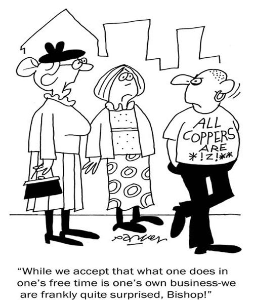 'While we accept that what one does in one's free time is one's own business-we are frankly quite surprised,Bishop!'