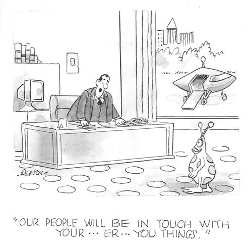 'Our people will be in touch with your....er....you things'
