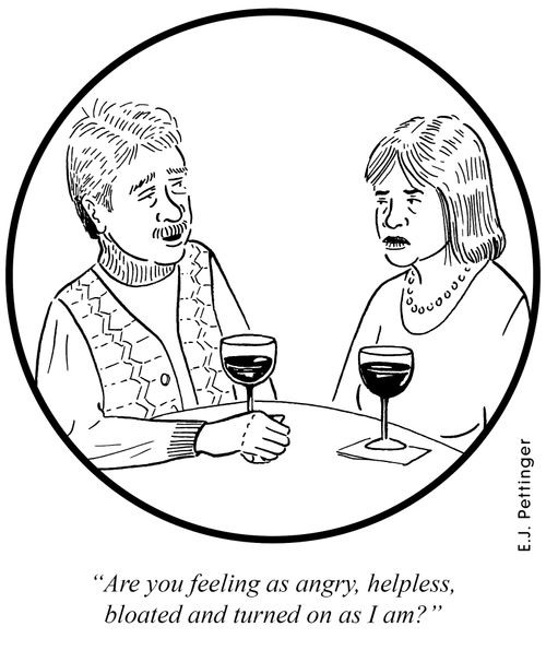 'Are you feeling as angry, helpless, bloated and turned on as I am?'