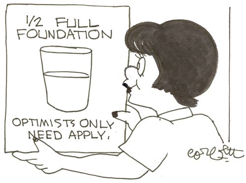 1/2  Full   Foundation: Optimists only need apply.