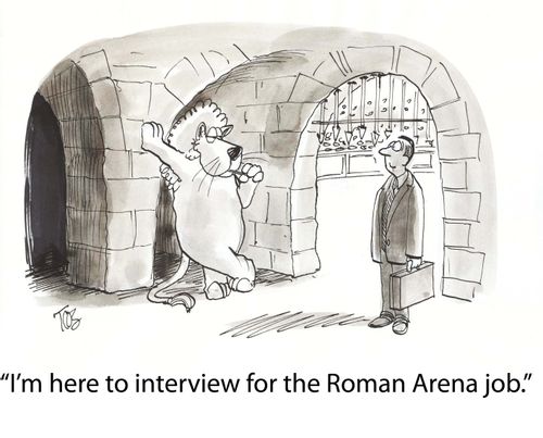 'I'm here to interview for the Roman Arena job.'
