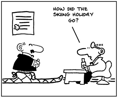 'How did the skiing holiday go.'