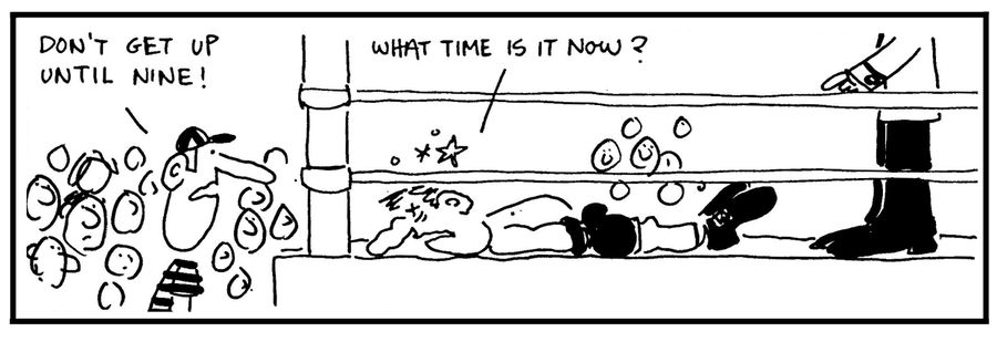 'Don't get up until nine.' - 'What time is it now?'
