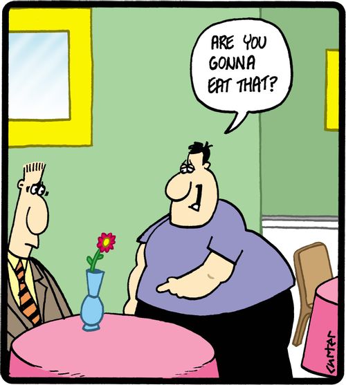 'Are you gonna eat that?'