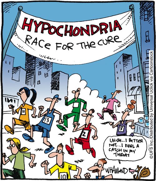 Hypochondria: Race for the cure.