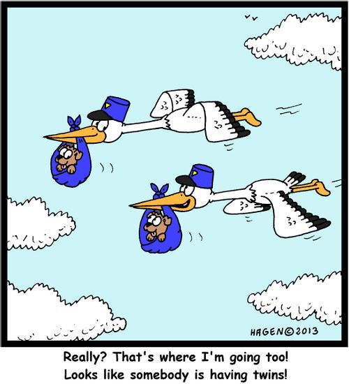 'Really? That's where I'm going too! Looks like somebody is having twins!'