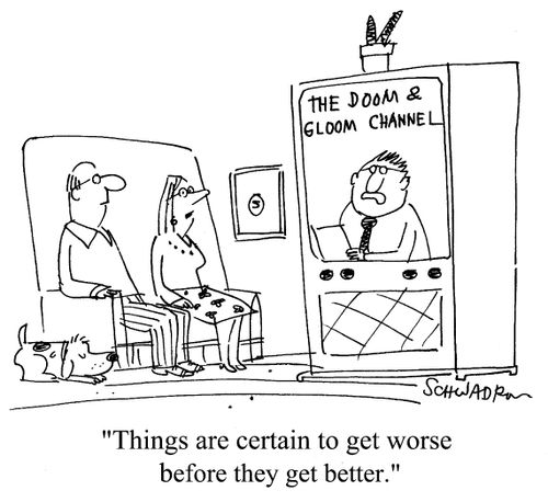 Things are certain to get worse before they get better.