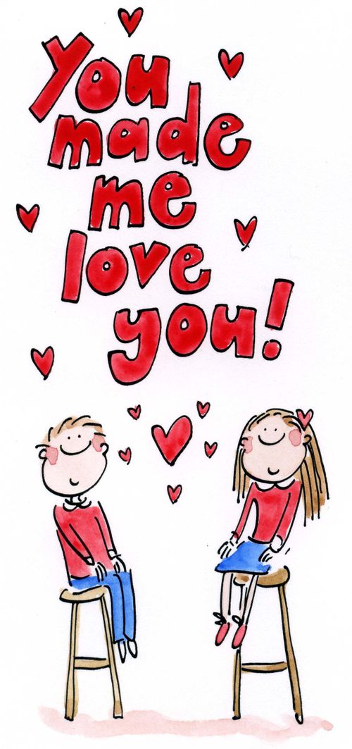 You made me love you.