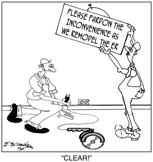'Please Pardon the Inconvenience as we Remodel the ER.'