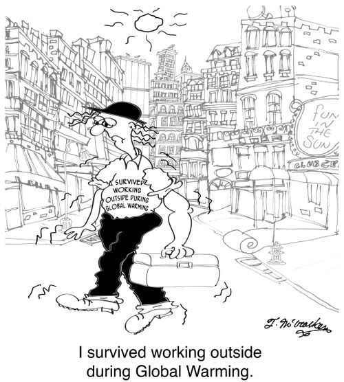 'I survived working outside during Global Warming.'