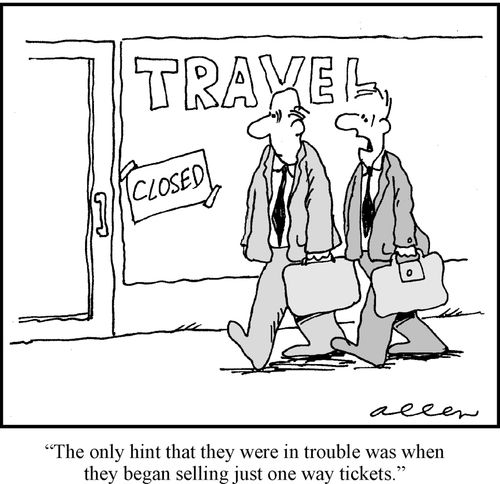 "The only hint that they were in trouble was when they began selling just one way tickets."