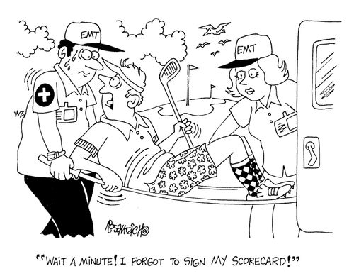 "Wait a minute! I forgot to sign my scorecard."