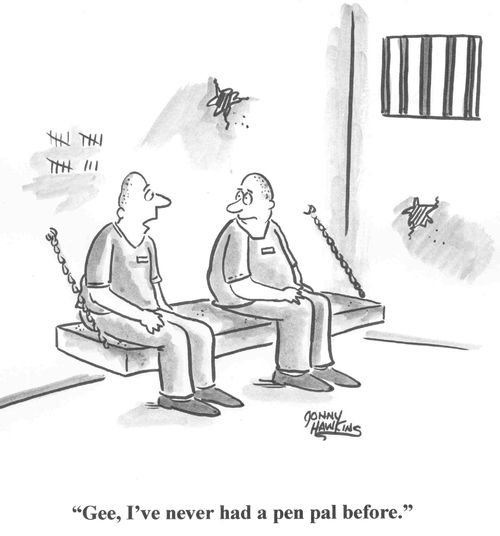 'Gee, I've never had a pen pal before.'