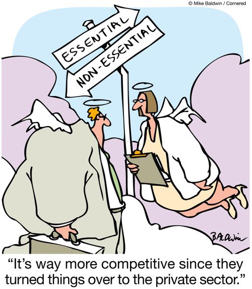 Essential / Non Essential Signpost - 'It's way more competitive since they turned things over to the private sector.'