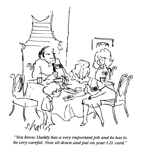 'You know Daddy has a very important job and he has to be very careful.  Now sit down and put on your ID card.'