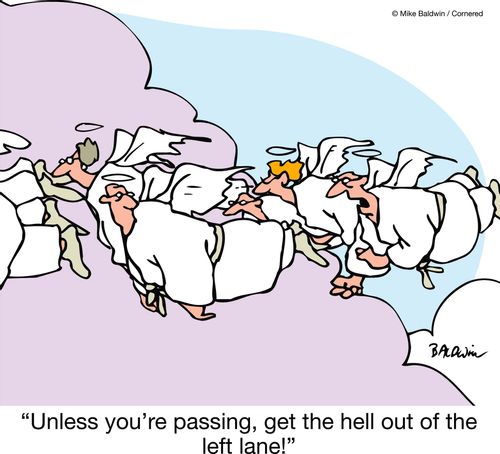 'Unless you're going to pass, get the hell out of the left lane!'