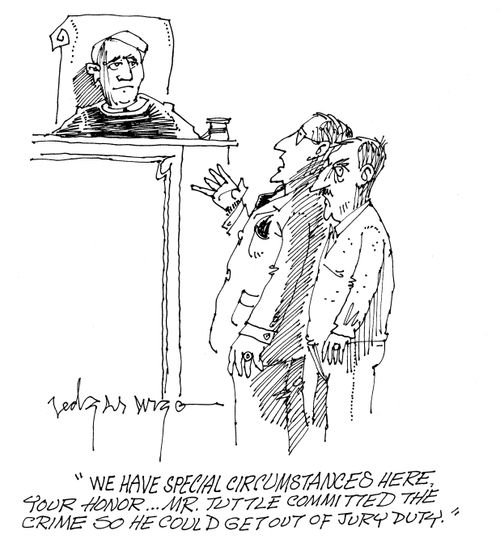 'We have special circumstances here Your Honor...Mr. Juttle committed the crime so he could get out of jury duty.'