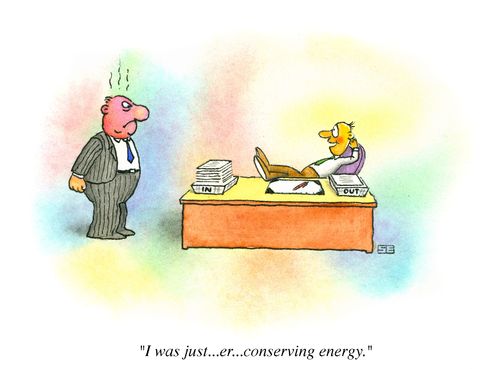 'I was just, er, conserving energy.'