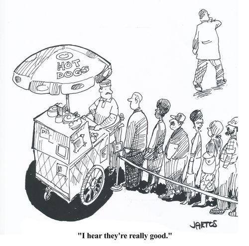 'I hear they're really good.'