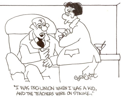 'I was pro-union when I was a kid, and the teachers were on strike...'