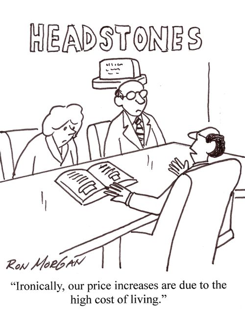 'Ironically, our price increases are due to the high cost of living.'