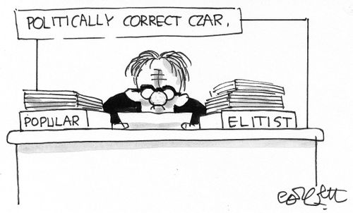 politically correct czar: 'Popular...Elitist'