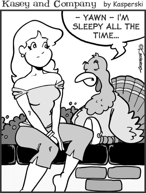 'I'm sleepy all the time.'