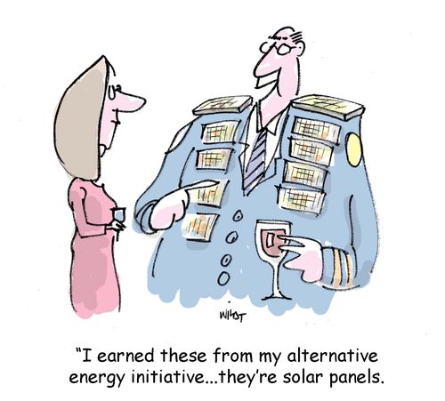 'I earned these from my alternative energy initiative...they're solar panels.'