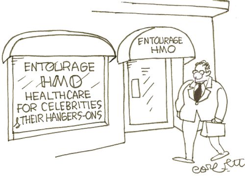 Entourage HMO - Healthcare for Celebrities & Their Hangers-on.